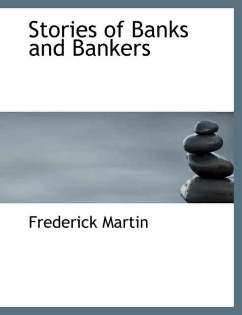 Stories of Banks and Bankers, Hardback Book