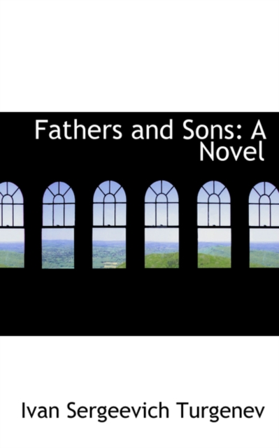 Fathers and Sons, Paperback / softback Book