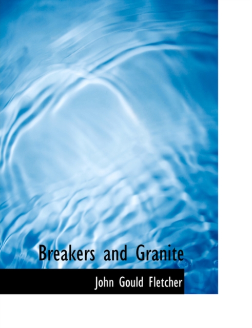 Breakers and Granite, Paperback / softback Book
