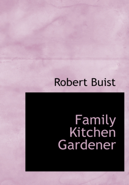 Family Kitchen Gardener, Hardback Book