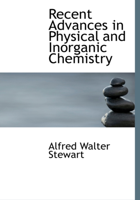 Recent Advances in Physical and Inorganic Chemistry, Paperback / softback Book