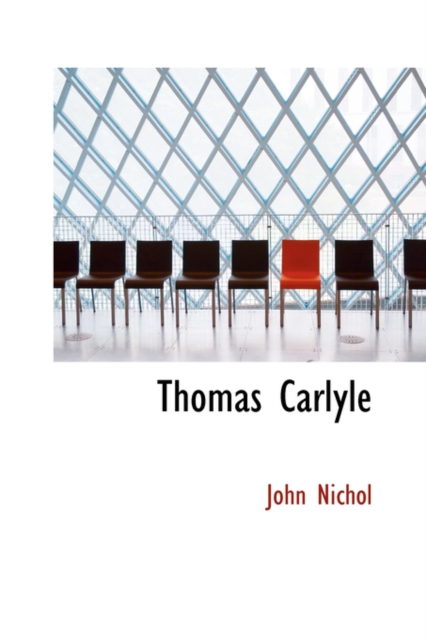 Thomas Carlyle, Hardback Book
