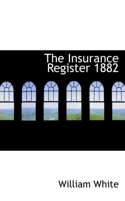 The Insurance Register 1882, Paperback / softback Book