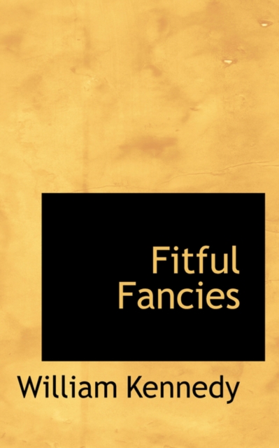 Fitful Fancies, Hardback Book