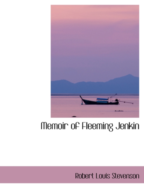 Memoir of Fleeming Jenkin, Paperback / softback Book