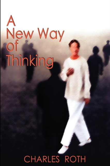 A New Way of Thinking, Paperback / softback Book