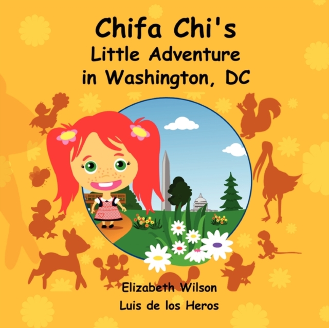 Chifa Chi's Little Adventure in Washington DC, Paperback / softback Book