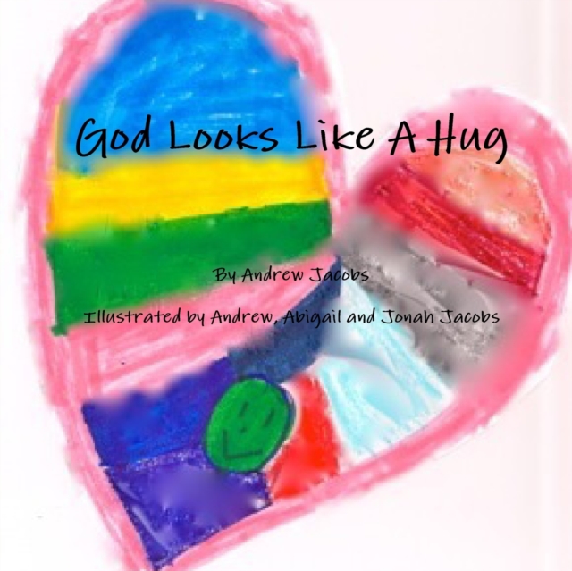 God Looks Like A Hug, Paperback / softback Book