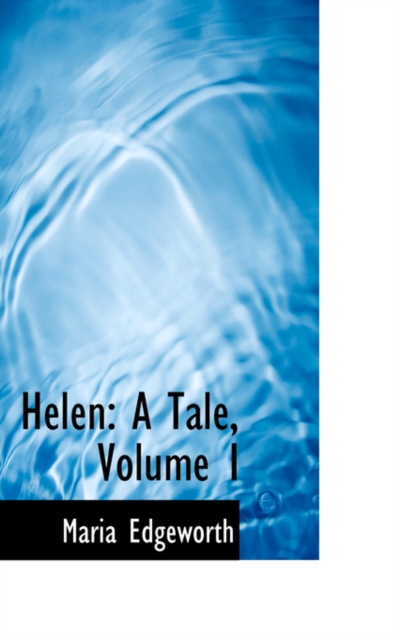 Helen : A Tale, Volume I, Paperback / softback Book