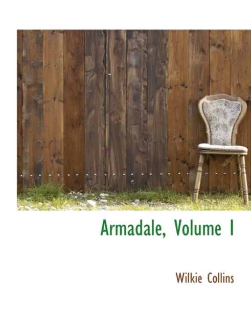 Armadale, Volume I, Hardback Book