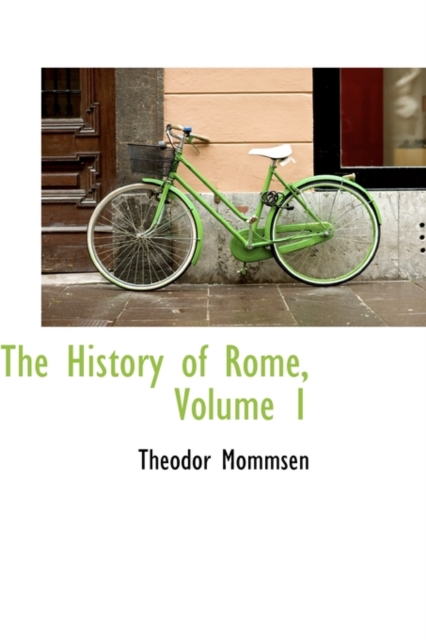 The History of Rome, Volume 1, Hardback Book