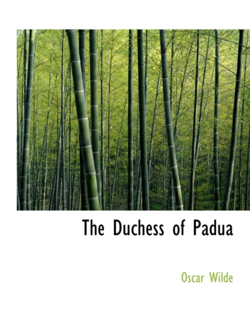 The Duchess of Padua, Hardback Book