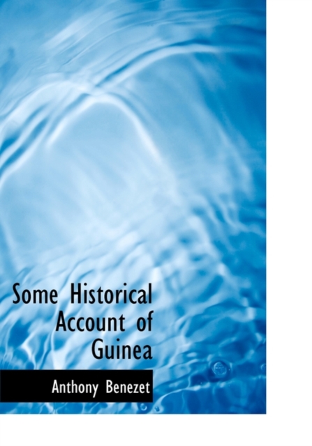 Some Historical Account of Guinea, Paperback / softback Book