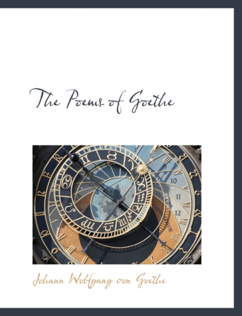 The Poems of Goethe, Hardback Book
