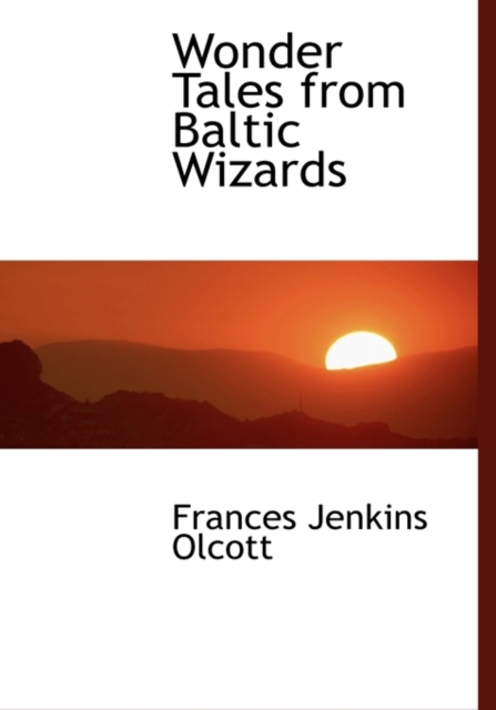 Wonder Tales from Baltic Wizards, Paperback Book