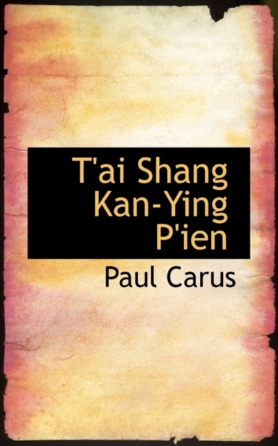 T'Ai Shang Kan-Ying P'Ien, Paperback Book