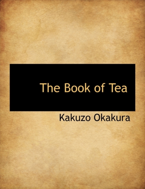 The Book of Tea, Paperback Book