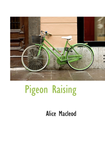 Pigeon Raising, Paperback / softback Book