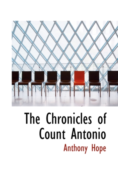 The Chronicles of Count Antonio, Paperback / softback Book