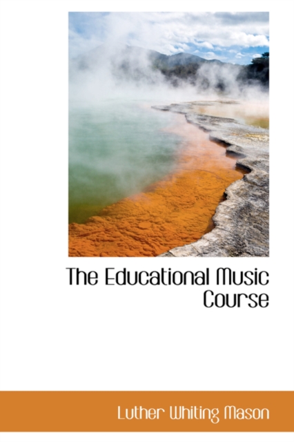 The Educational Music Course, Hardback Book