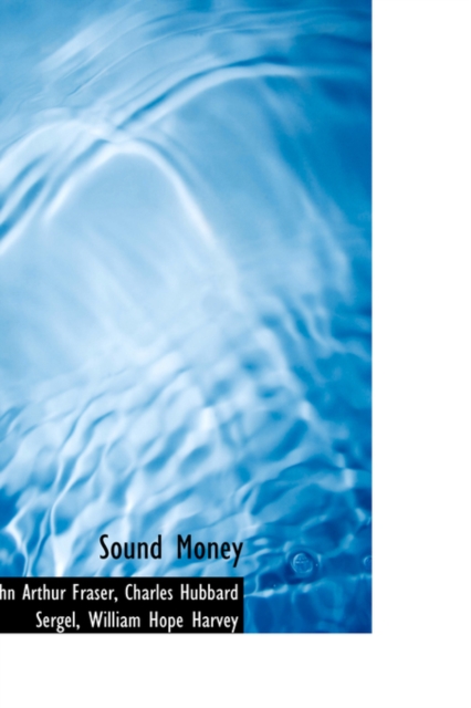 Sound Money, Paperback / softback Book