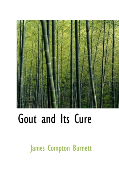 Gout and Its Cure, Hardback Book