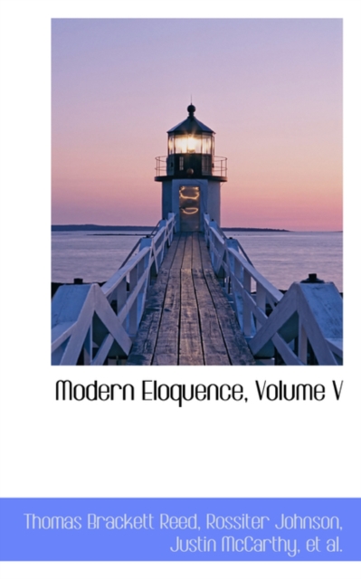 Modern Eloquence, Volume V, Paperback / softback Book