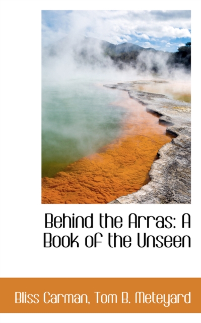Behind the Arras : A Book of the Unseen, Paperback / softback Book