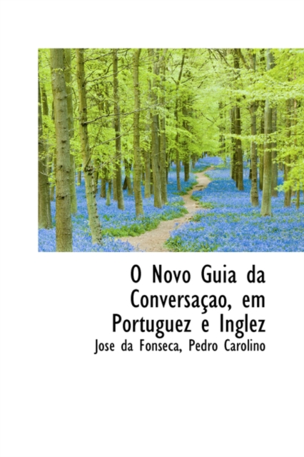 O Novo Guia Da Conversacao, Em Portuguez E Inglez, Hardback Book