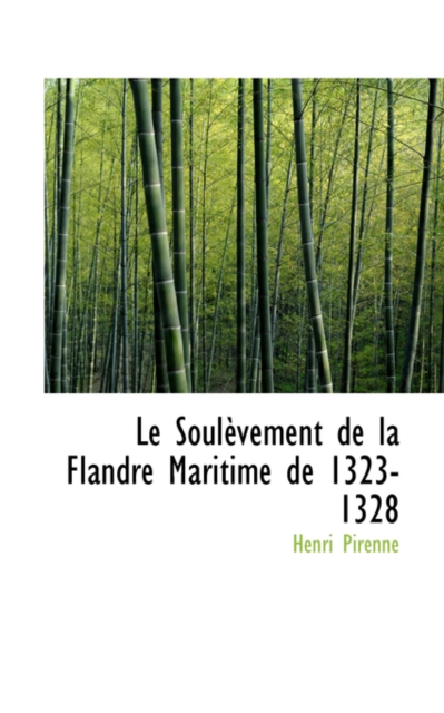 Le Soulevement de La Flandre Maritime de 1323-1328, Hardback Book