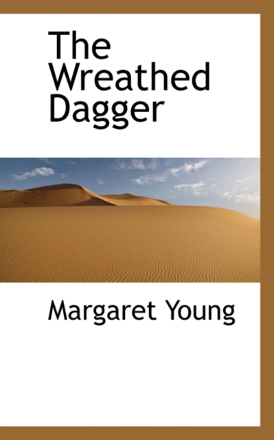 The Wreathed Dagger, Hardback Book