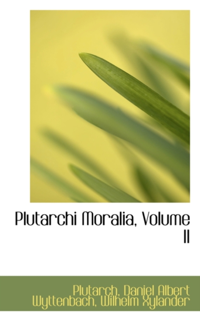 Plutarchi Moralia, Volume II, Paperback / softback Book