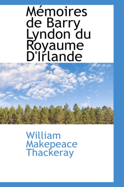 Memoires de Barry Lyndon Du Royaume D'Irlande, Paperback / softback Book