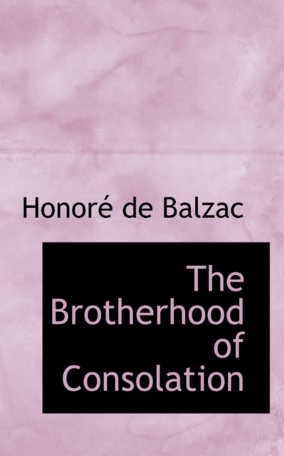 The Brotherhood of Consolation, Hardback Book