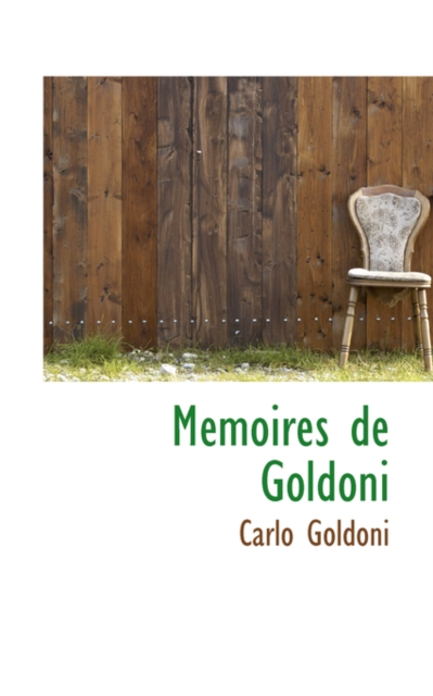 Memoires de Goldoni, Hardback Book