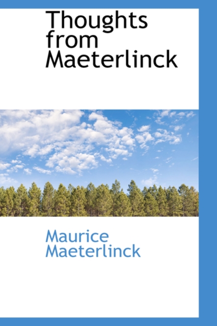 Thoughts from Maeterlinck, Paperback / softback Book