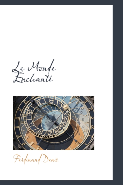 Le Monde Enchante, Hardback Book