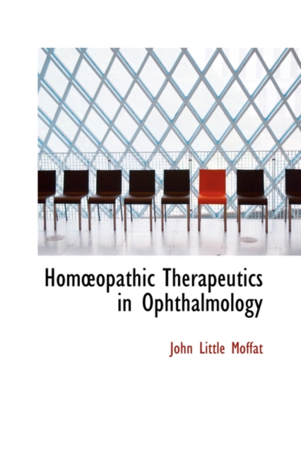 Hom Opathic Therapeutics in Ophthalmology, Paperback / softback Book