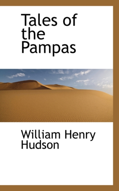 Tales of the Pampas, Hardback Book