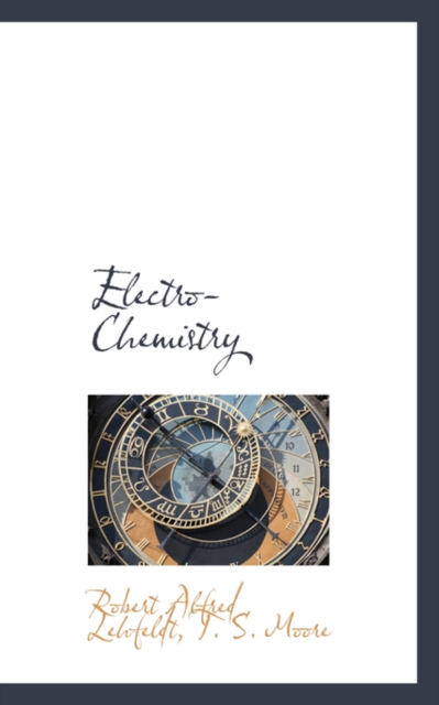 Electro-Chemistry, Hardback Book