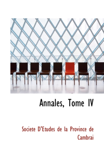 Annales, Tome IV, Hardback Book