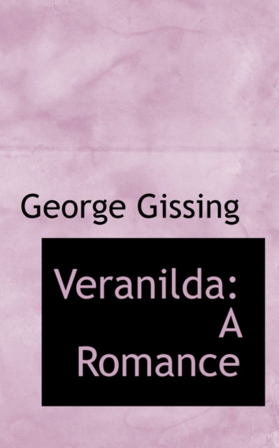 Veranilda : A Romance, Paperback / softback Book