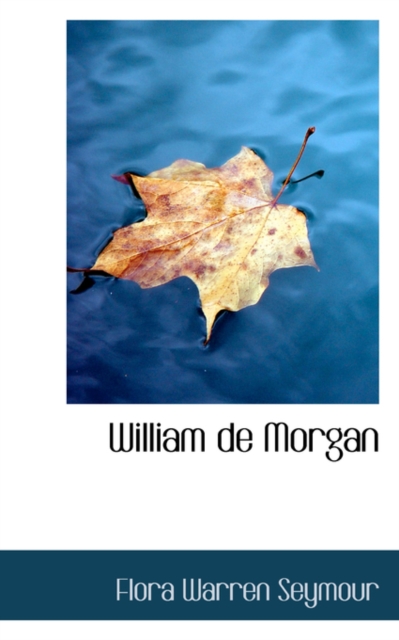 William de Morgan, Paperback / softback Book