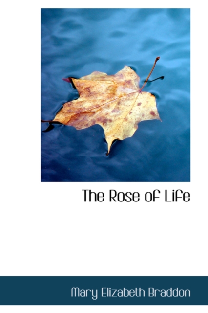 The Rose of Life, Paperback / softback Book