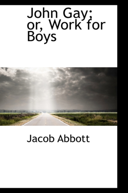 John Gay : Work for Boys, Paperback / softback Book