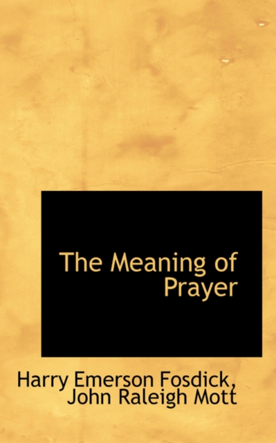 The Meaning of Prayer, Paperback / softback Book
