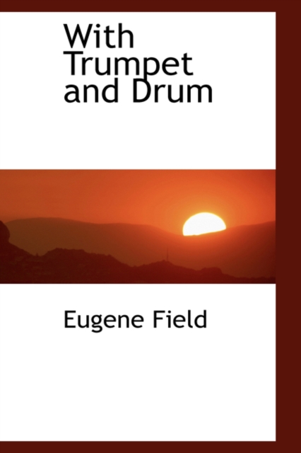 With Trumpet and Drum, Paperback / softback Book