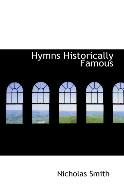 Hymns Historically Famous, Hardback Book