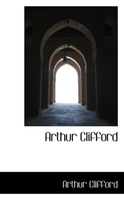 Arthur Clifford, Paperback / softback Book