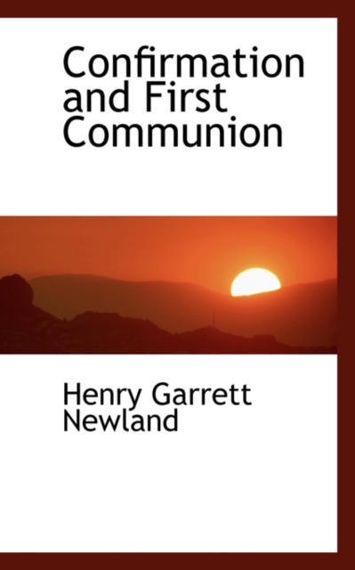 Confirmation and First Communion, Paperback / softback Book